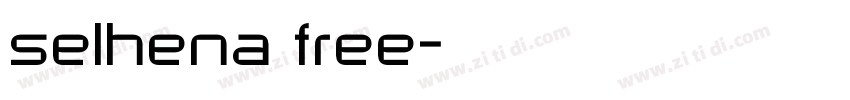 selhena free字体转换